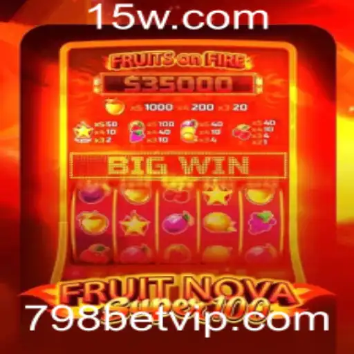 Descubra o Fascinante Mundo do Jogo FruitNovaSuper100 com 798BET