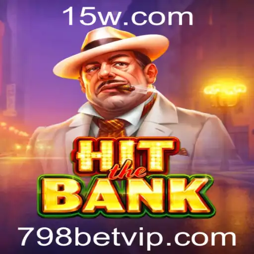 Descubra o Mundo Emocionante de HitTheBank com 798BET
