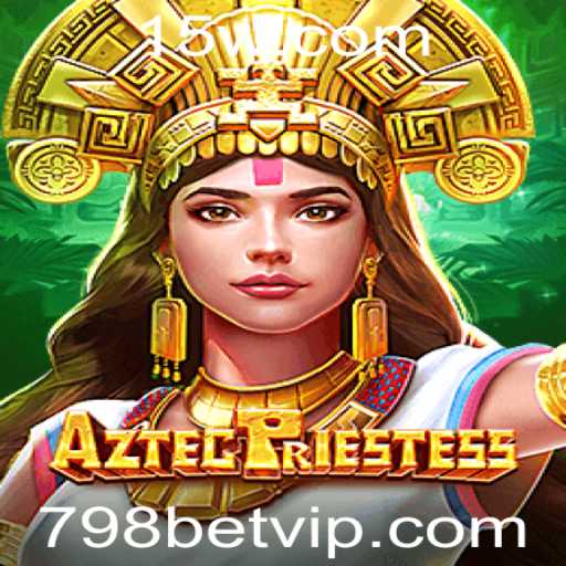 Descubra AztecPriestess: O Novo Jogo de Aventura no 798BET